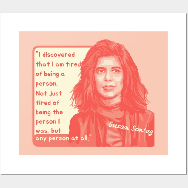 Susan Sontag Portrait and Quote Wall Art by Slightly Unhinged